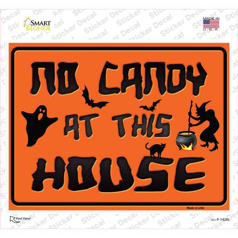 P-1428s-M No Candy At This House Novelty Rectangle Sticker Decal - Medium
