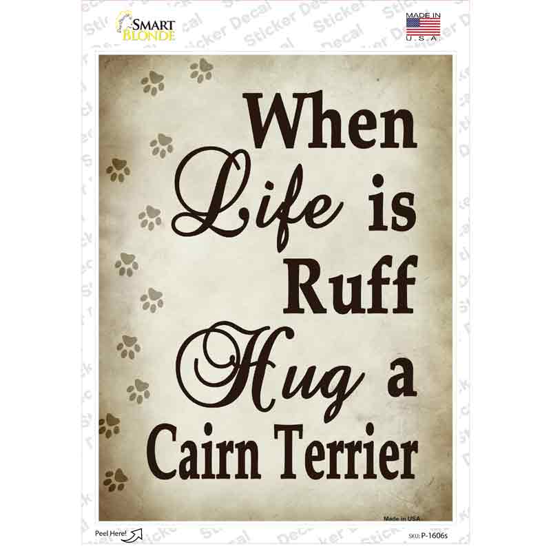 P-1606s-M Hug A Cairn Terrier Novelty Rectangle Sticker Decal - Medium