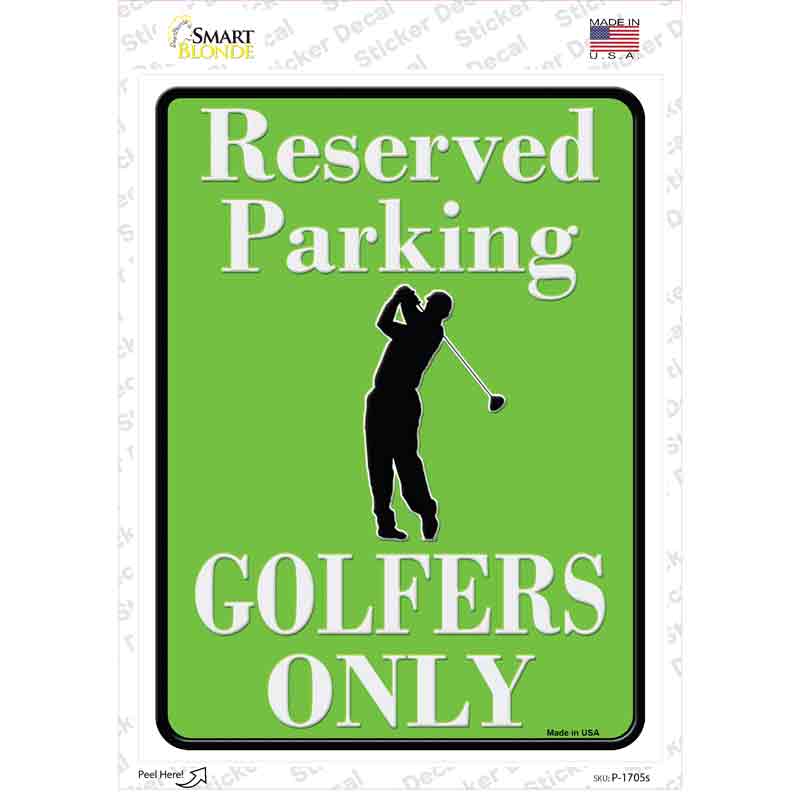 P-1705s-M Reserved Golfers Only Novelty Rectangle Sticker Decal - Medium