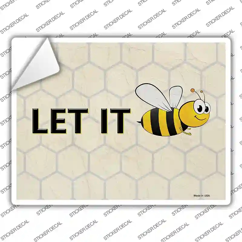 P-1749s-S Let It Bee Novelty Rectangle Sticker Decal - Small