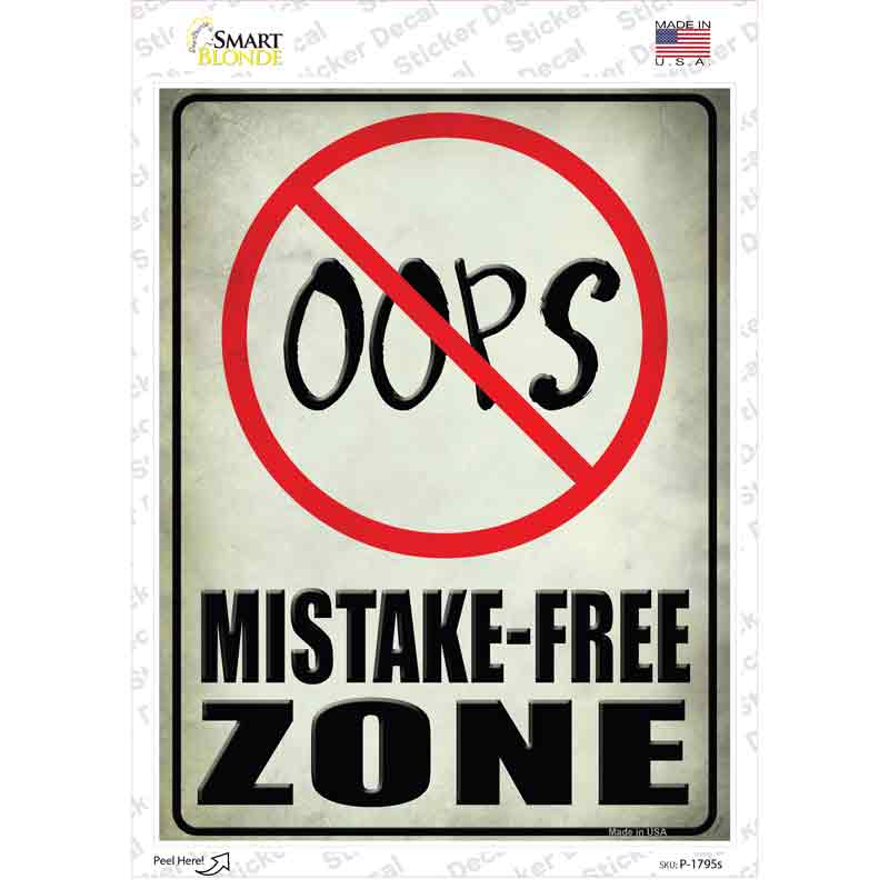 P-1795s-M Oops Mistake Free Zone Novelty Rectangle Sticker Decal - Medium