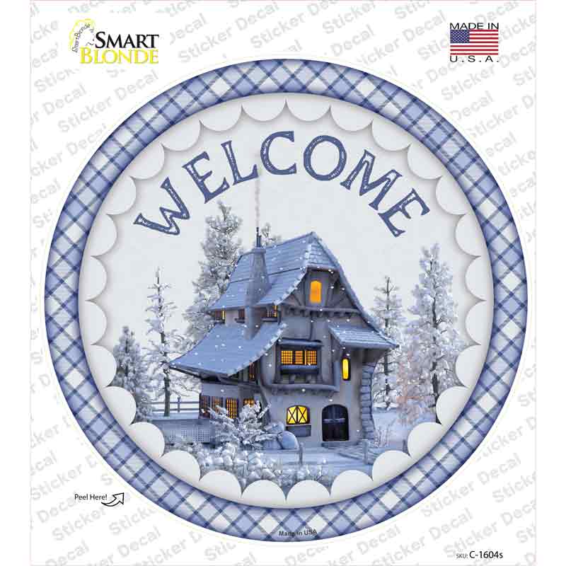 C-1604s-M Welcome Snowy House Novelty Circle Sticker Decal - Medium