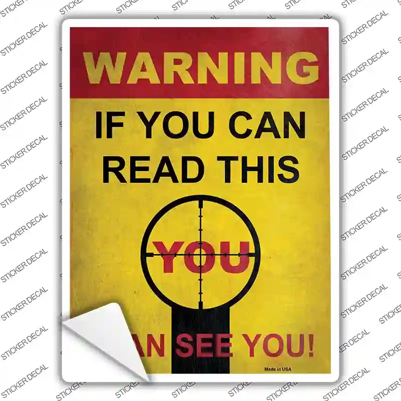 P-2505s-S Warning I Can See You Novelty Rectangle Sticker Decal - Small