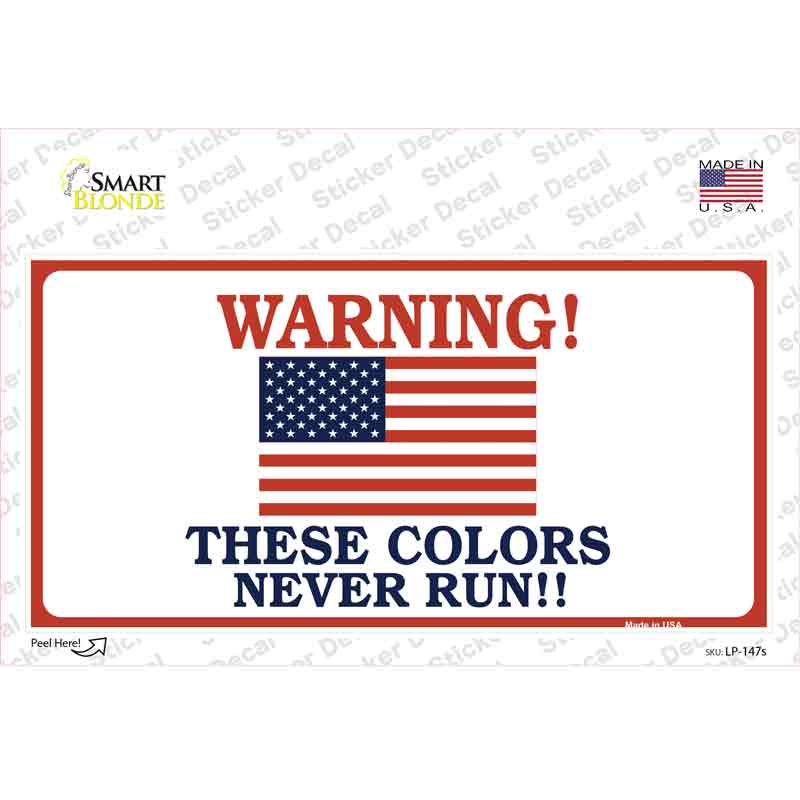 LP-147s-M These Colors Never Run Novelty Sticker Decal - Medium