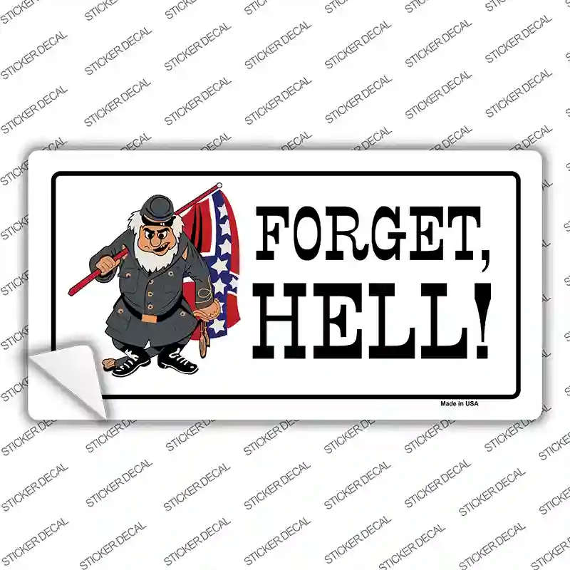 LP-159s-XL Forget Hell Novelty Sticker Decal - Extra Large