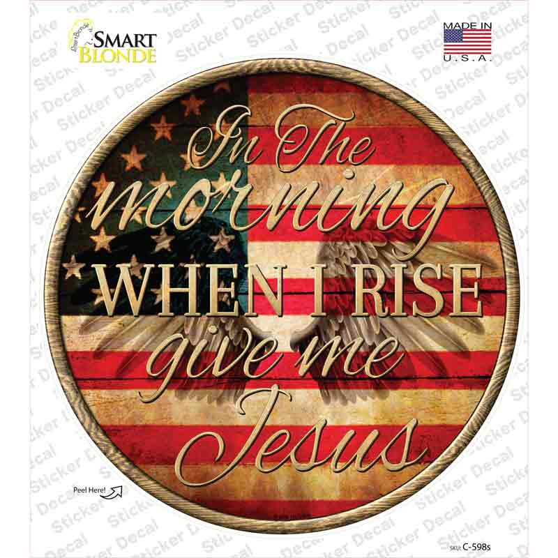 C-598s-M When I Rise Novelty Circle Sticker Decal - Medium