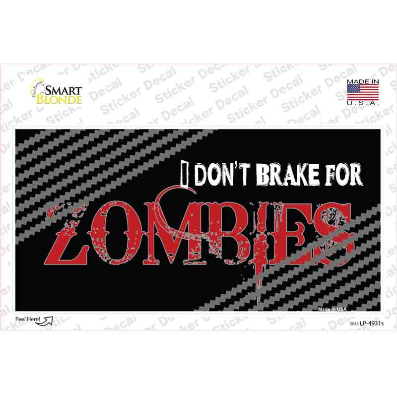 LP-4931s-M Dont Brake for Zombies Novelty Sticker Decal - Medium
