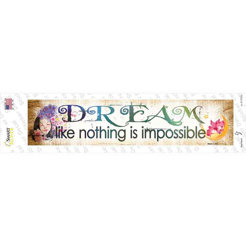 K-1723s-M Dream Nothing is Impossible Novelty Narrow Sticker Decal - Medium