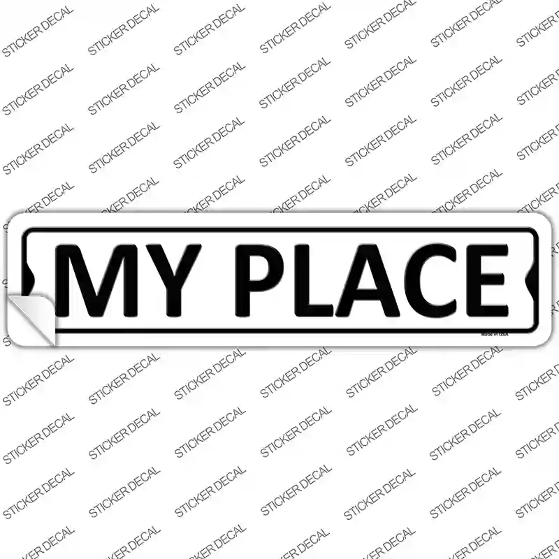 K-390s-XL My Place Novelty Narrow Sticker Decal - Extra Large
