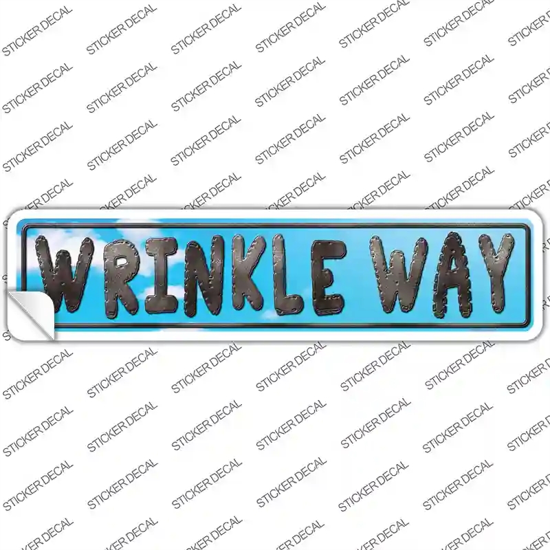 K-416s-L Wrinkle Way Novelty Narrow Sticker Decal - Large