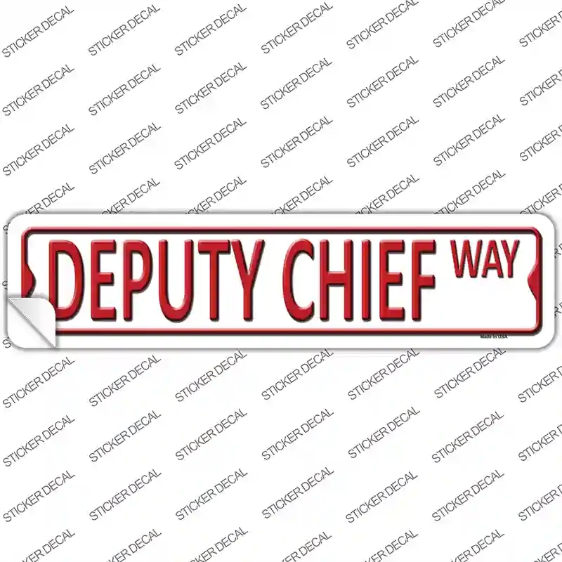 K-442s-L Deputy Chief Way Novelty Narrow Sticker Decal - Large