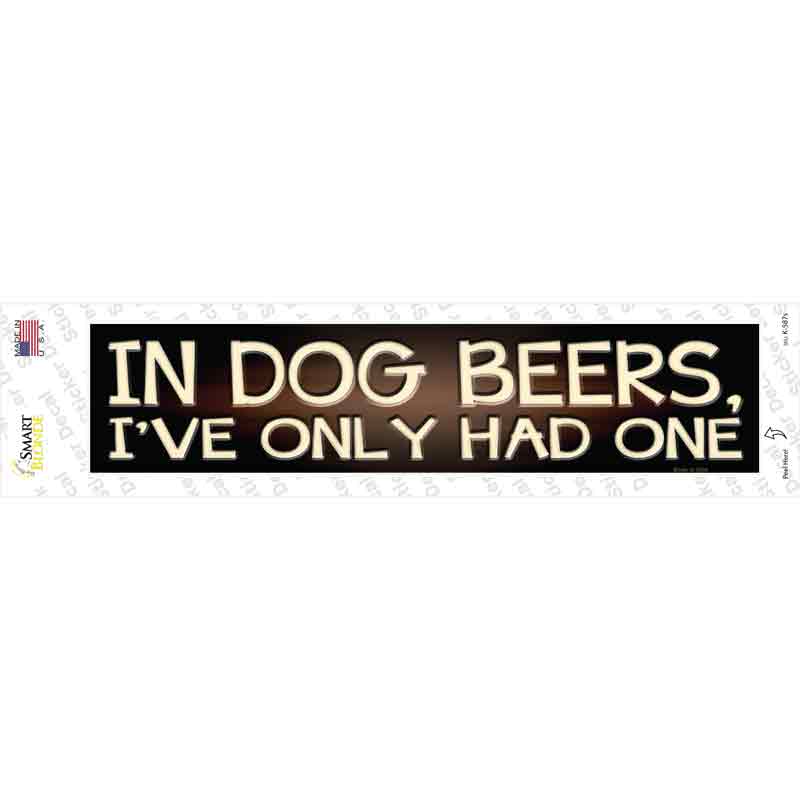 K-587s-M In Dog Beers Novelty Narrow Sticker Decal - Medium