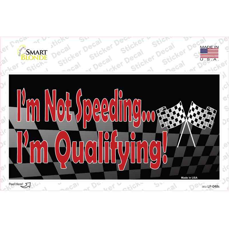 LP-048s-M Im Qualifying Novelty Sticker Decal - Medium