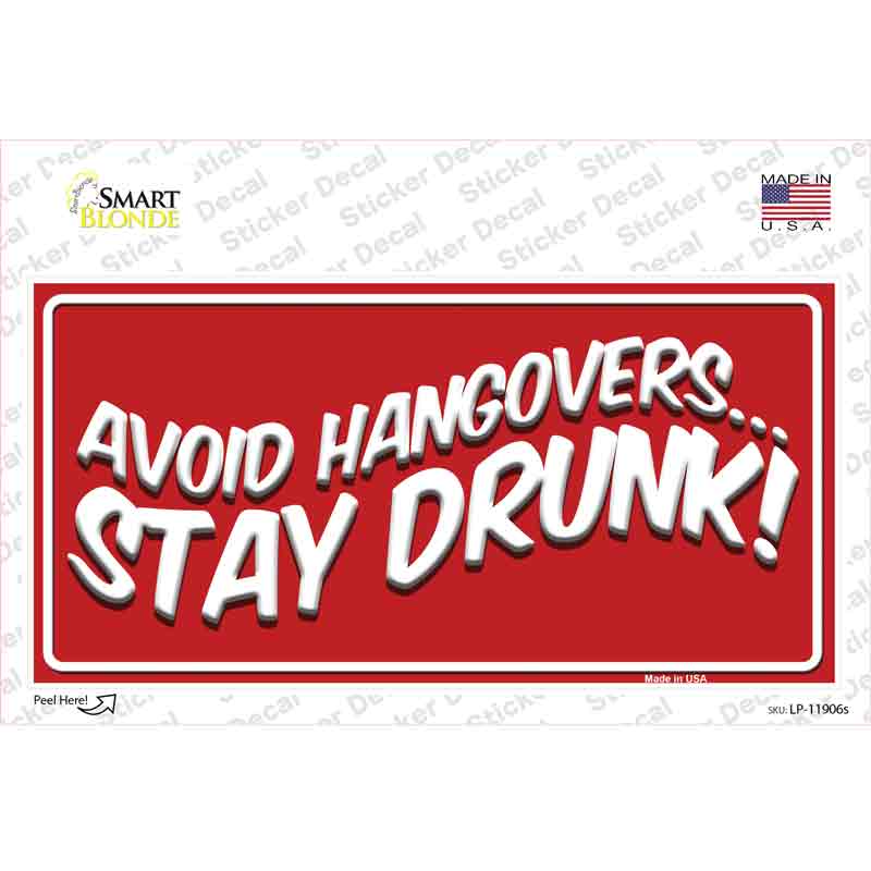 LP-11906s-M Avoid Hangovers Novelty Sticker Decal - Medium