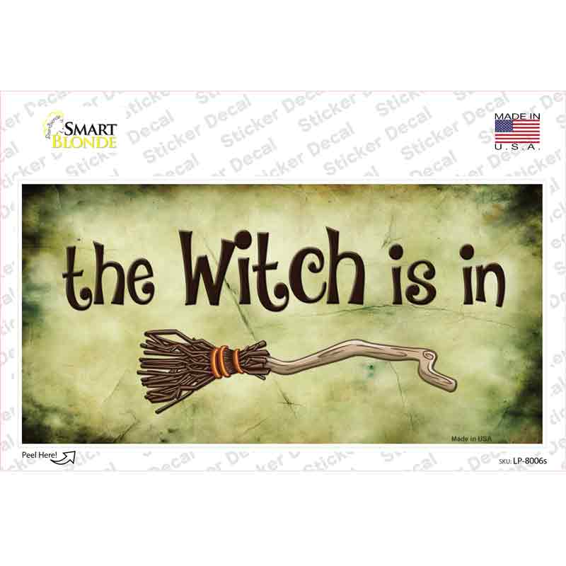 LP-8006s-M The Witch is in Novelty Sticker Decal - Medium