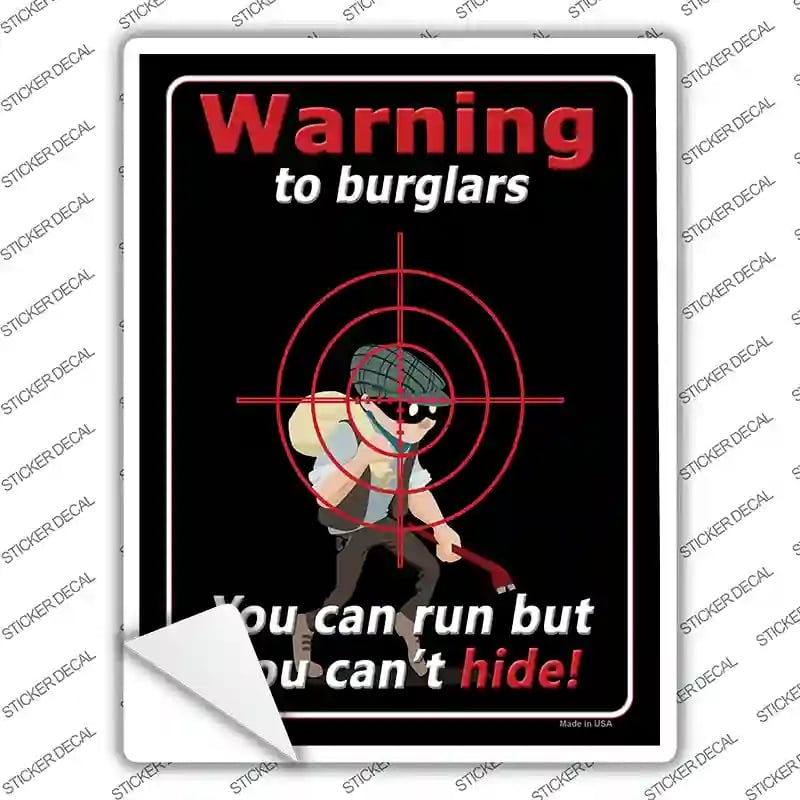 P-1718s-XL Warning to Burglars Novelty Rectangle Sticker Decal - Extra Large