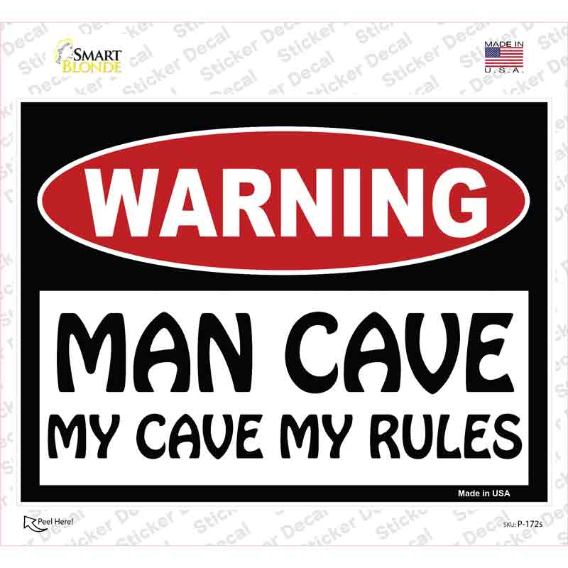 P-172s-M Man Cave My Cave My Rules Novelty Rectangle Sticker Decal - Medium