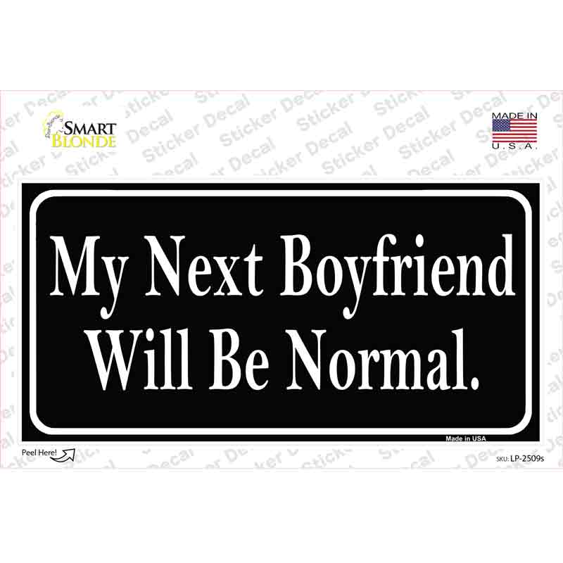 LP-2509s-M My Next Boyfriend Novelty Sticker Decal - Medium