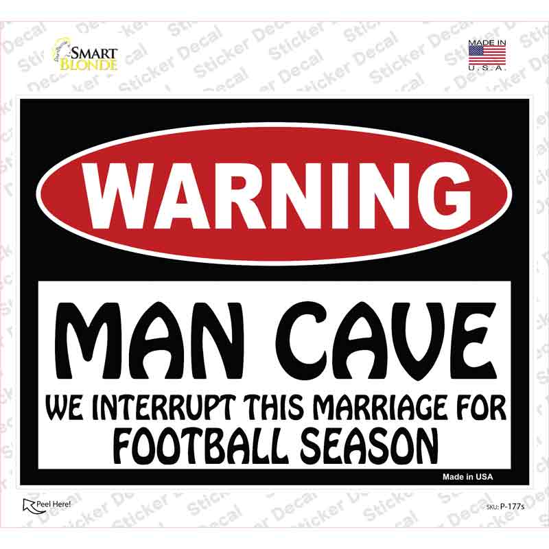 P-177s-M Man Cave We Interrupt This Marriage Novelty Rectangle Sticker Decal - Medium
