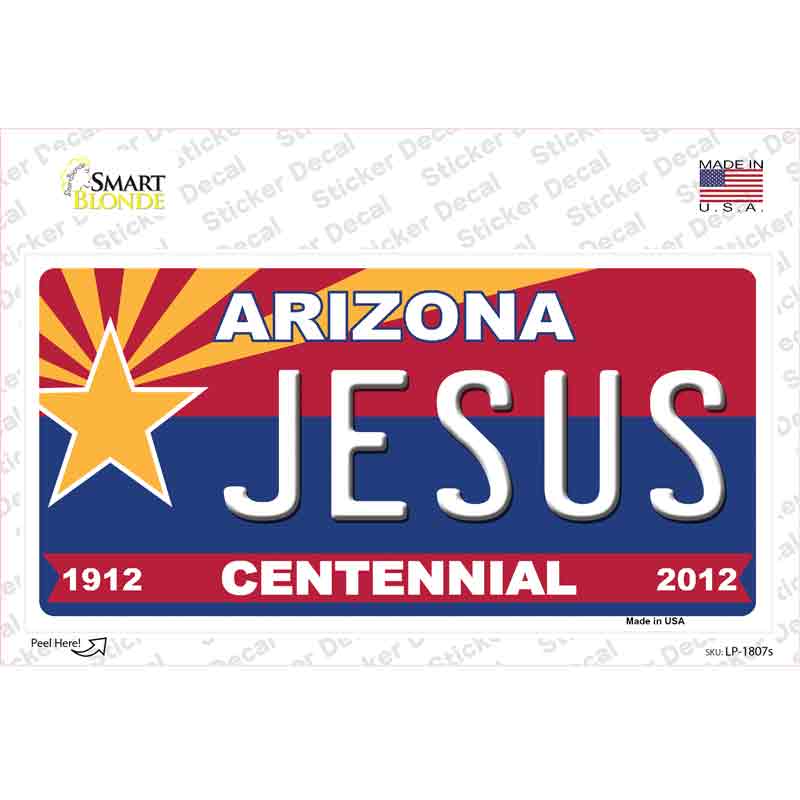 LP-1807s-M Arizona Centennial Jesus Novelty Sticker Decal - Medium