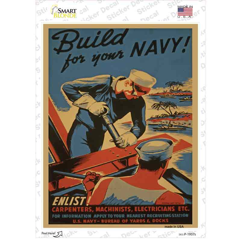 P-1937s-M Build Your Navy Vintage Poster Novelty Rectangle Sticker Decal - Medium