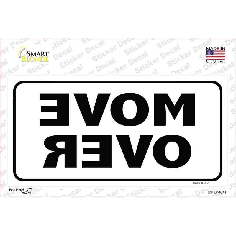 LP-424s-M Move Over Mirrored White Novelty Sticker Decal - Medium