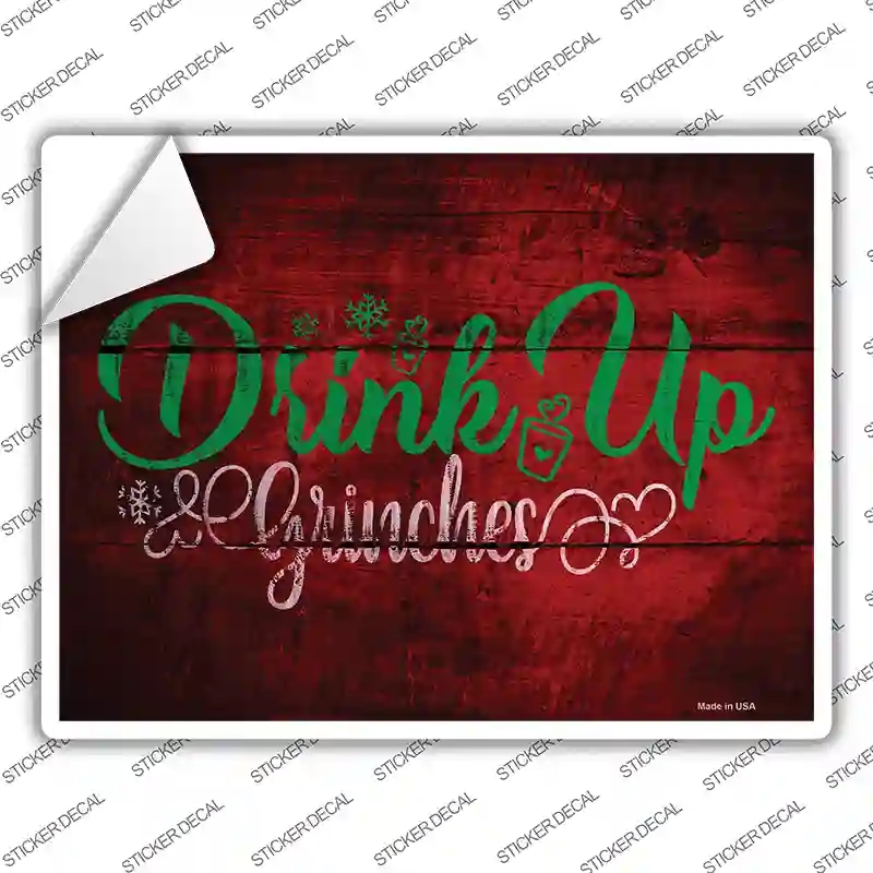 P-2486s-L Drink Up Grinches Novelty Rectangle Sticker Decal - Large