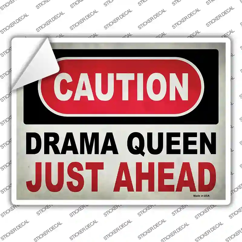 P-2507s-XL Caution Drama Queen Novelty Rectangle Sticker Decal - Extra Large