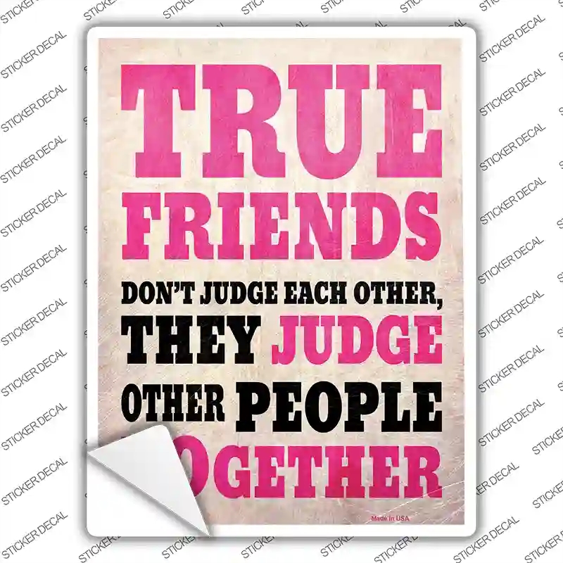 P-2526s-L True Friends Novelty Rectangle Sticker Decal - Large