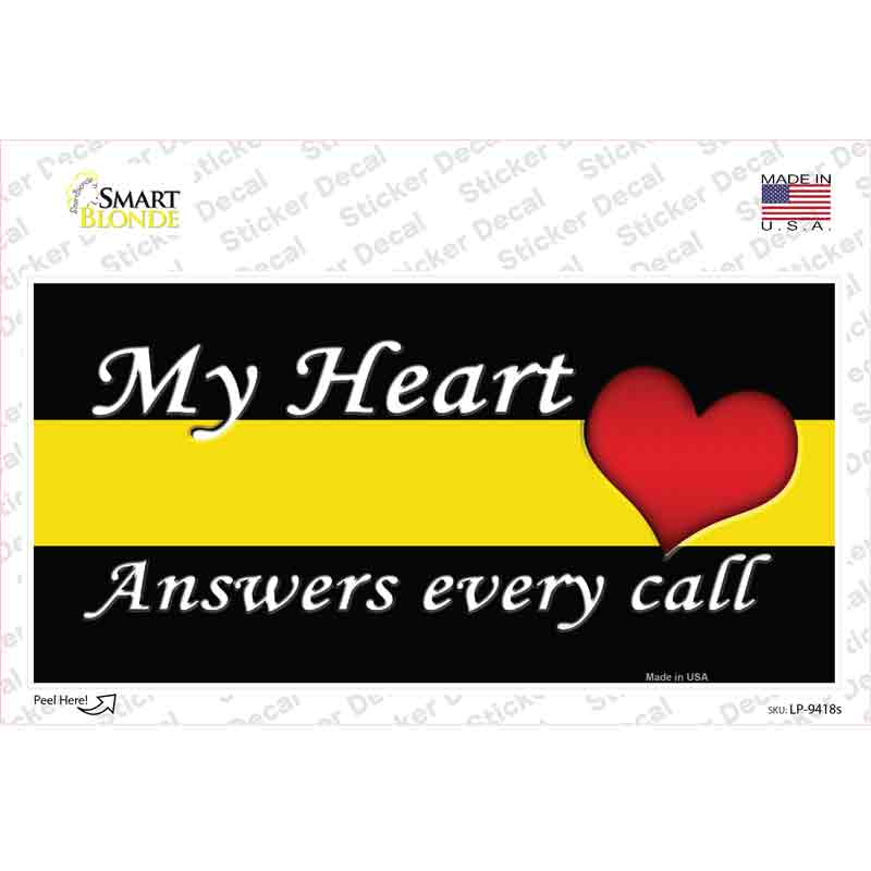 LP-9418s-M My Heart Answers Every Call Novelty Sticker Decal - Medium