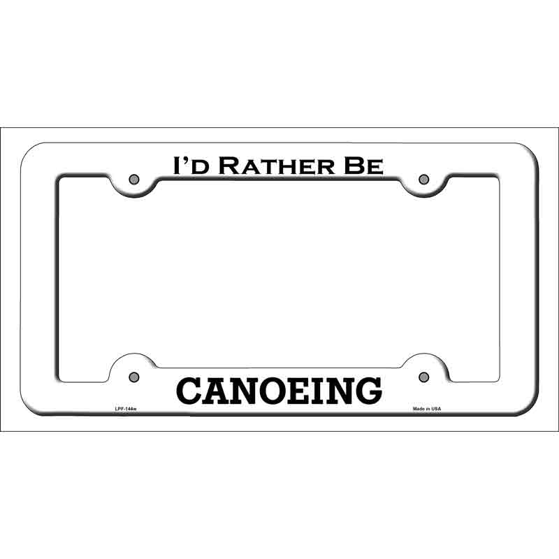 LPF-144w 12 x 6 in. Canoeing Novelty Metal License Plate Frame, White