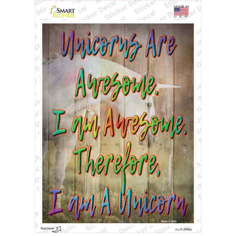 P-2956s-M I Am A Unicorn Novelty Rectangle Sticker Decal - Medium
