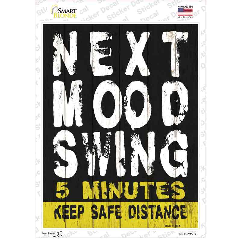 P-2968s-M Next Mood Swing Novelty Rectangle Sticker Decal - Medium