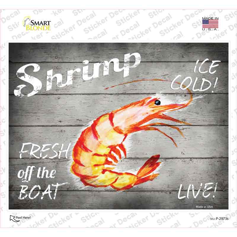 P-2973s-M Shrimp Fresh off the Boat Novelty Rectangle Sticker Decal - Medium