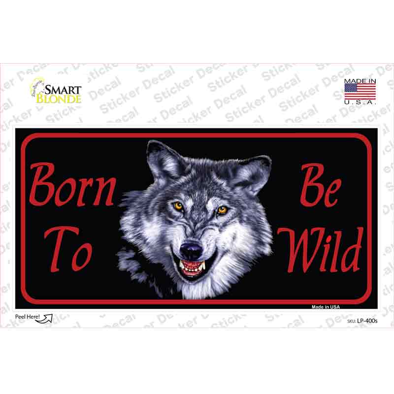 LP-400s-M Born to Be Wild Novelty Sticker Decal - Medium