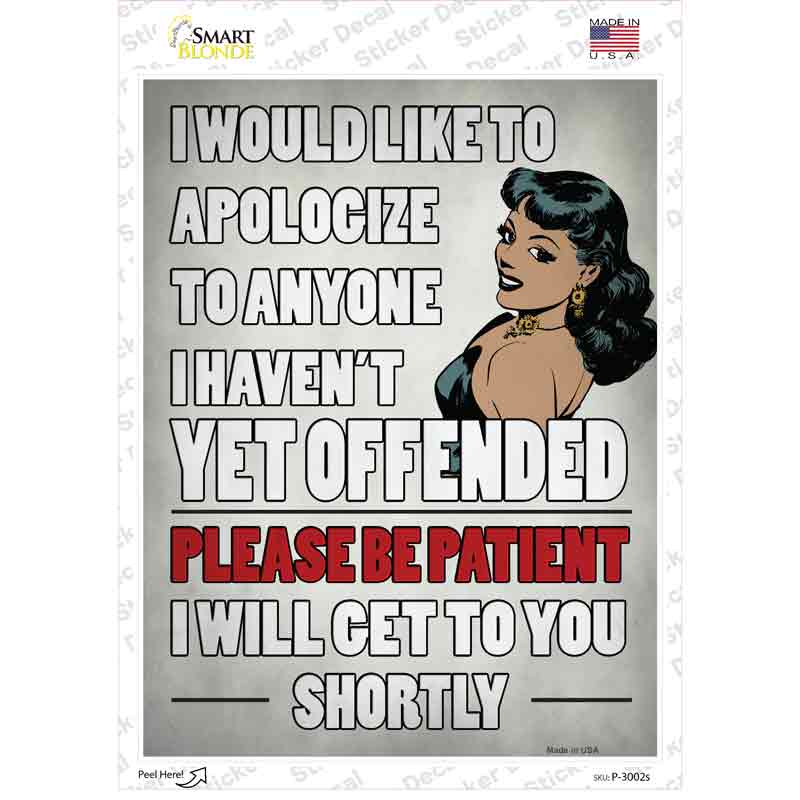 P-3002s-M Please Be Patient Novelty Rectangle Sticker Decal - Medium