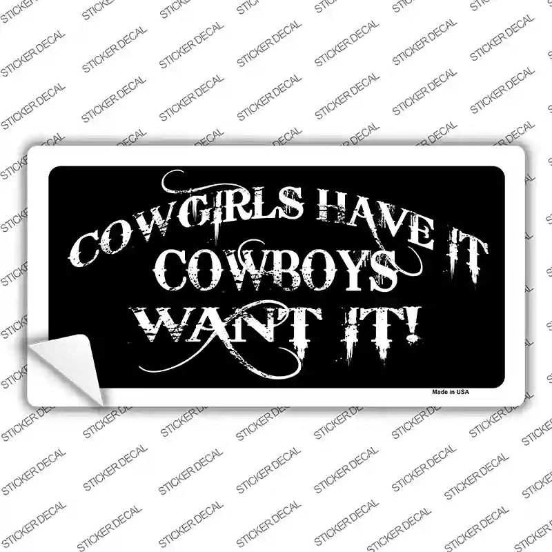 LP-404s-S Cowgirls Have It Novelty Sticker Decal - Small