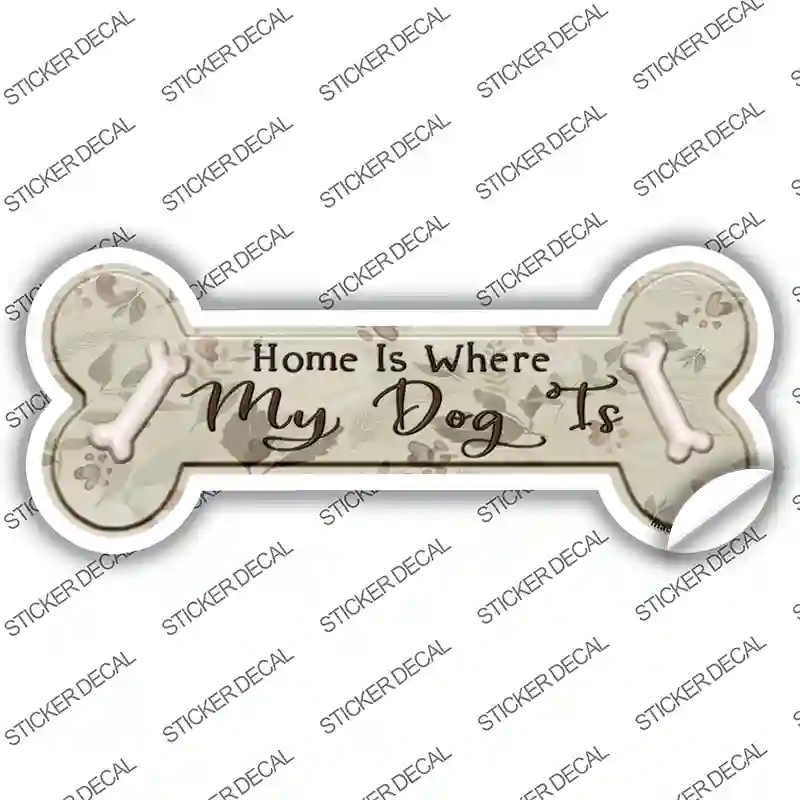 B-005s-S Where My Dog is Novelty Bone Sticker Decal - Small