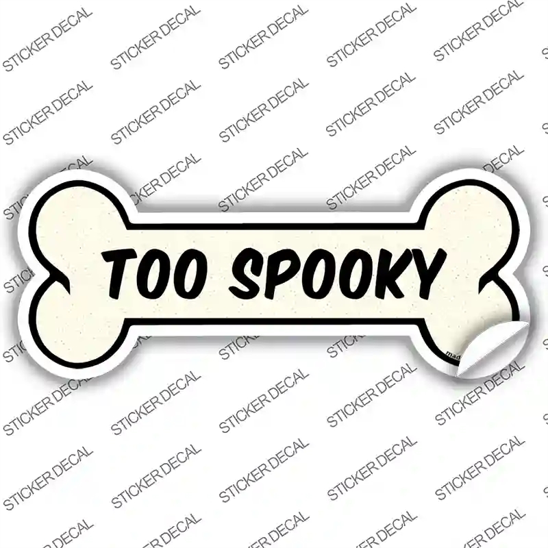B-099s-S Too Spooky Novelty Bone Sticker Decal - Small