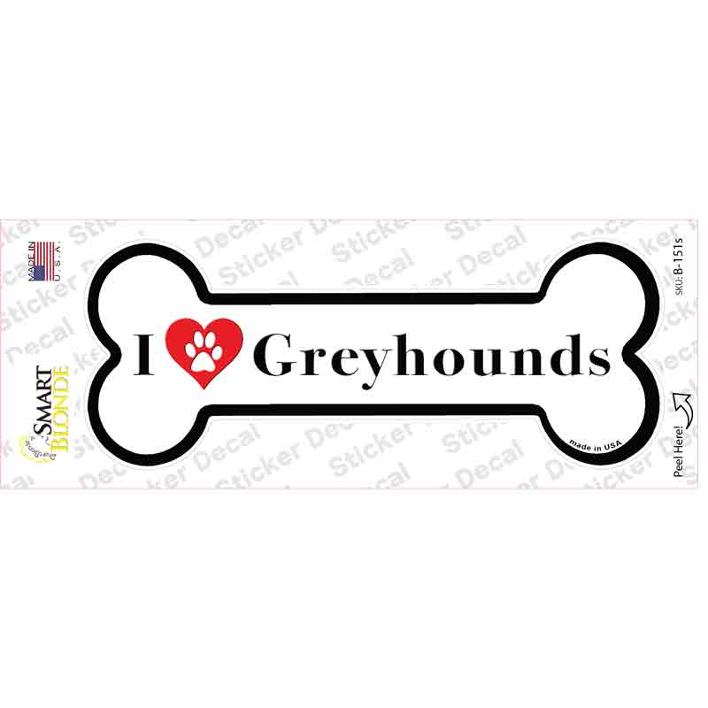 B-151s-M I Love Greyhounds Novelty Bone Sticker Decal - Medium