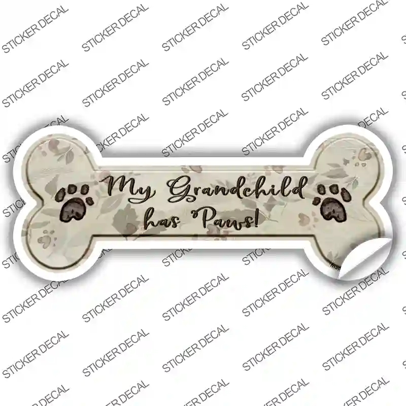 B-004s-S Grandchild Has Paws Novelty Bone Sticker Decal - Small