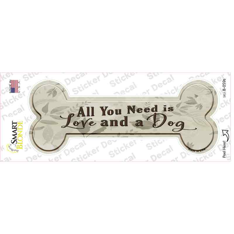 B-059s-M All You Need is Novelty Bone Sticker Decal - Medium