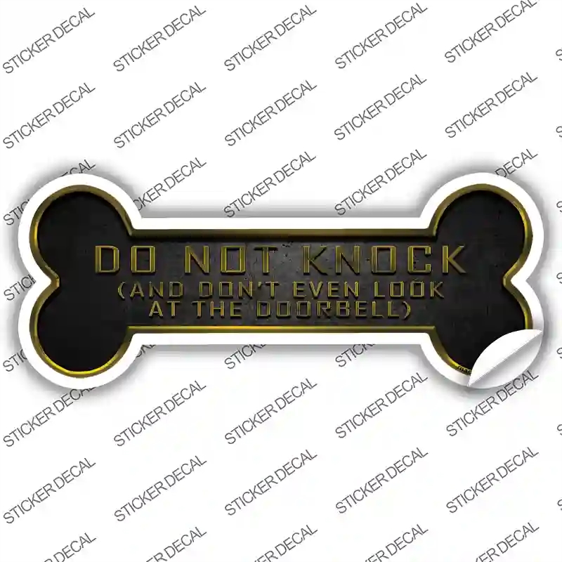 B-077s-S Dont Even Look At Doorbell Novelty Bone Sticker Decal - Small