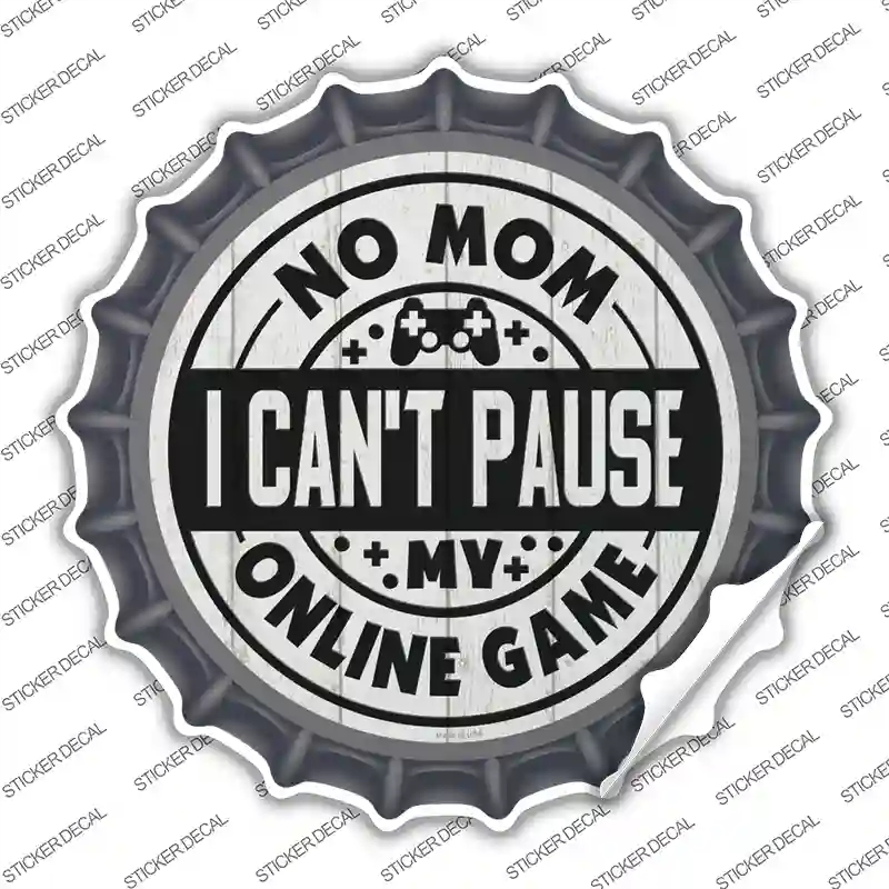 BC-1348s-L Mom I Cant Pause Online Novelty Bottle Cap Sticker Decal - Large