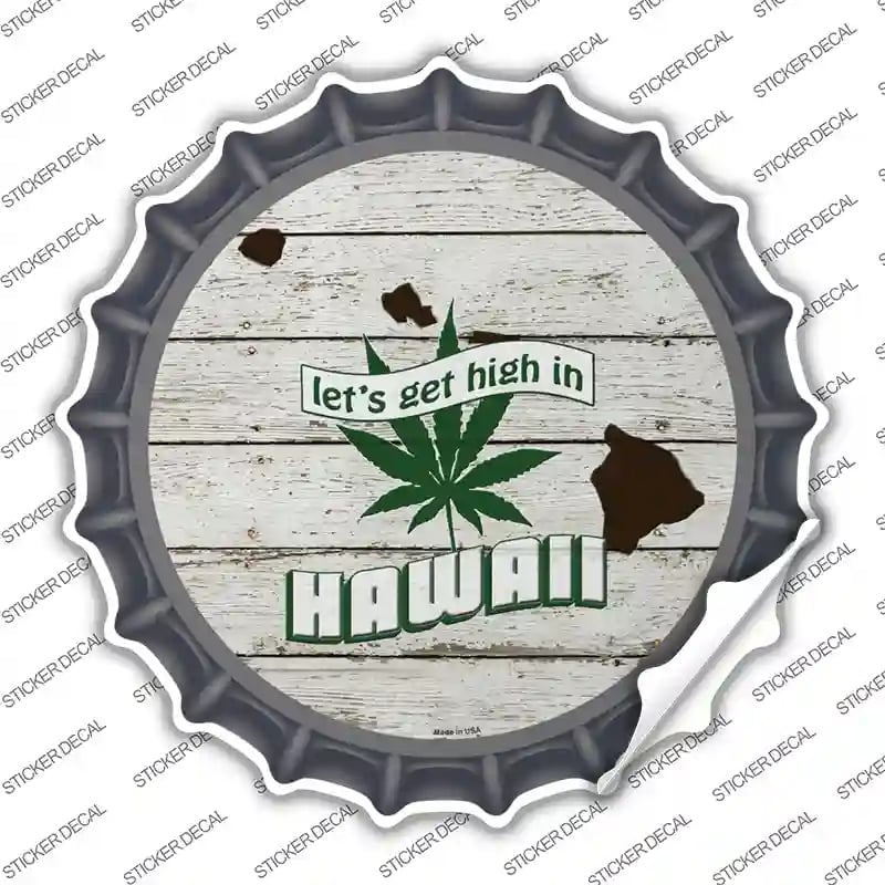 BC-1300s-L Lets Get High in Hawaii Novelty Bottle Cap Sticker Decal - Large