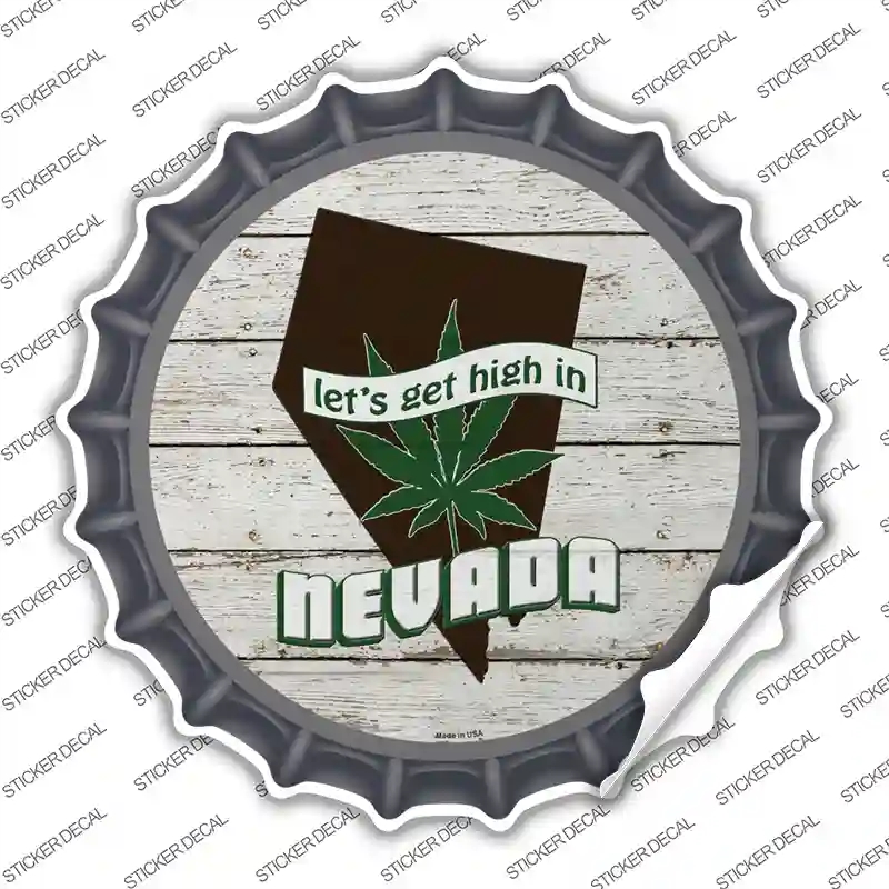 BC-1317s-XL Lets Get High in Nevada Novelty Bottle Cap Sticker Decal - Extra Large