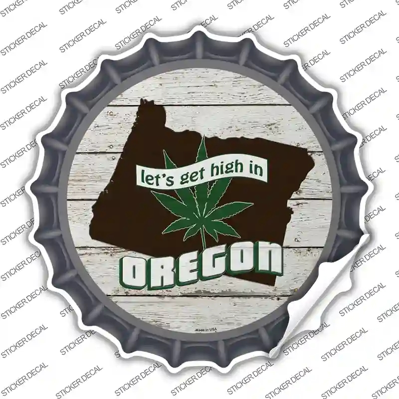 BC-1326s-S Lets Get High in Oregon Novelty Bottle Cap Sticker Decal - Small