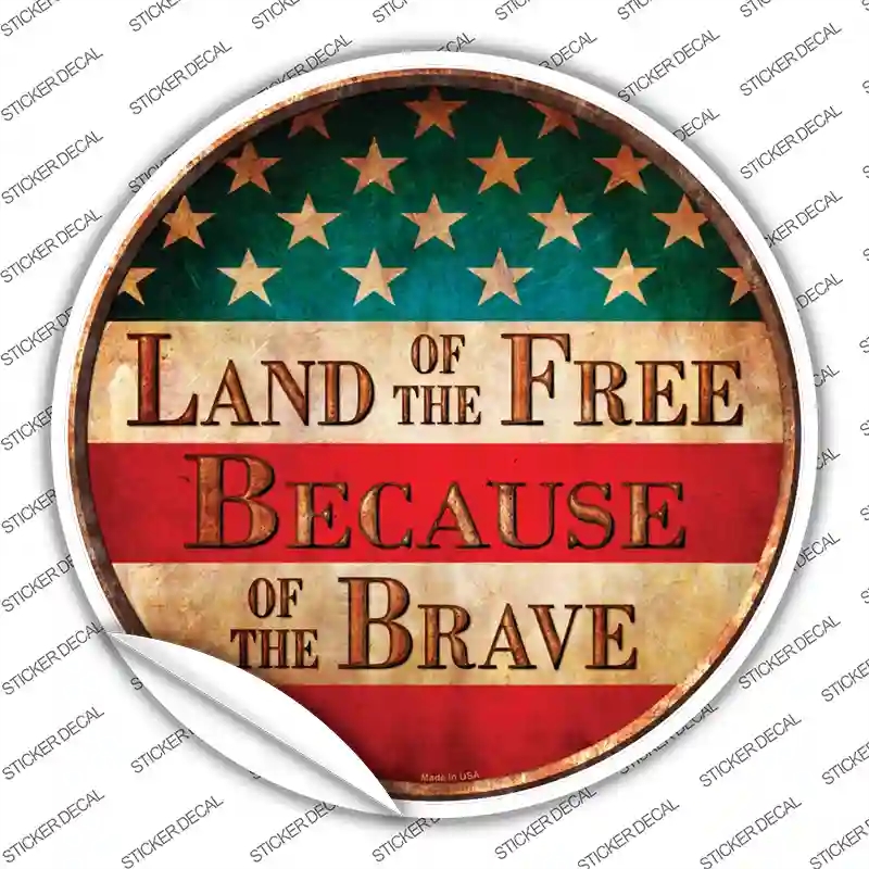 C-591s-L Land of the Free Novelty Circle Sticker Decal - Large