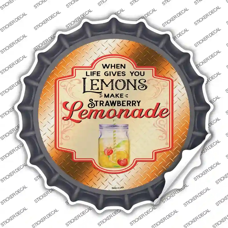 BC-1643s-XL Make Strawberry Lemonade Orange Novelty Bottle Cap Sticker Decal - Extra Large