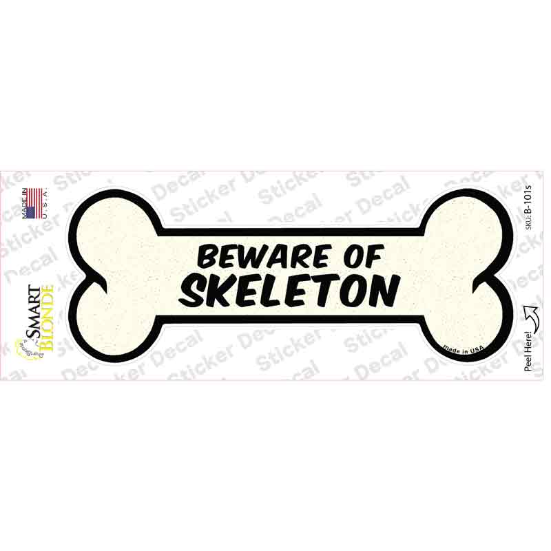 B-101s-M Beware of Skeleton Novelty Bone Sticker Decal - Medium